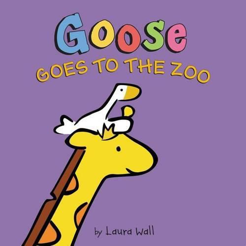 Cover image for Goose Goes to the Zoo