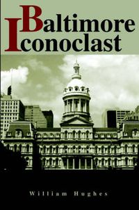 Cover image for Baltimore Iconoclast