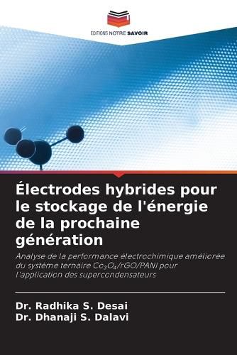 Cover image for Electrodes hybrides pour le stockage de l'energie de la prochaine generation