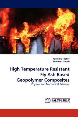 Cover image for High Temperature Resistant Fly Ash Based Geopolymer Composites