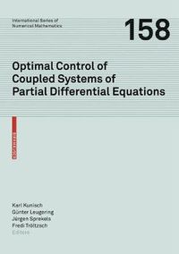 Cover image for Optimal Control of Coupled Systems of Partial Differential Equations