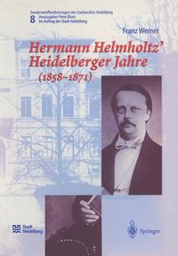 Cover image for Hermann Helmholtz' Heidelberger Jahre (1858-1871)