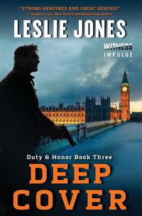 Cover image for Deep Cover: Duty & Honor Book Three