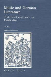 Cover image for Music and German Literature: Studies on their Relationship since Middle Ages