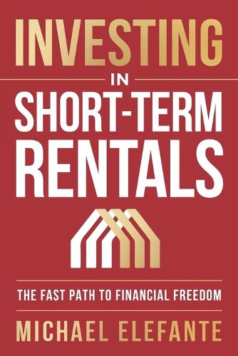 Investing In Short-Term Rentals