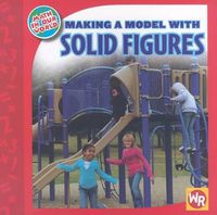 Cover image for Making a Model with Solid Figures