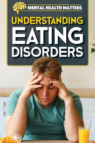 Cover image for Understanding Eating Disorders