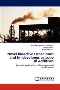 Cover image for Novel Bioactive Oxazolones and Imidazolones as Lube Oil Additives