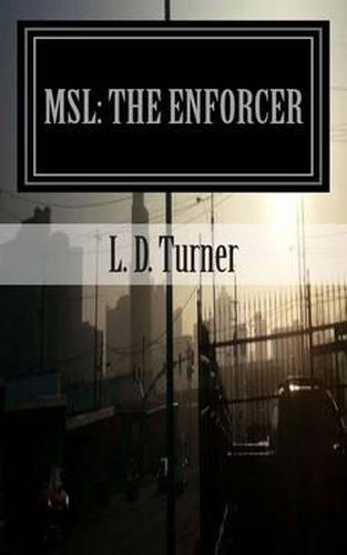 Cover image for Msl: The Enforcer