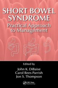 Cover image for Short Bowel Syndrome Practical Approach to Management: Practical Approach to Management