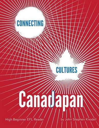Cover image for Connecting Cultures: Japan/Canada EFL Textbook
