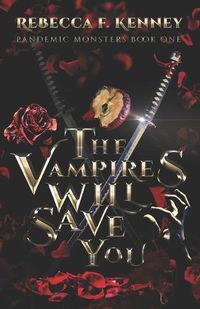 Cover image for The Vampires Will Save You