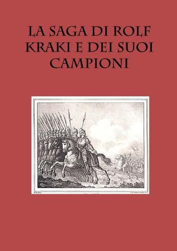 La Saga Di Rolf Kraki e Dei Suoi Campioni