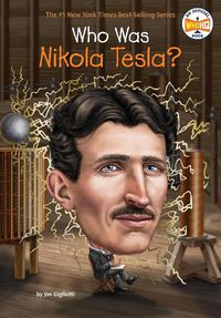 Cover image for Who Was Nikola Tesla?