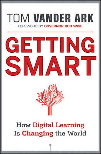 Getting Smart: How Digital Learning is Changing the World