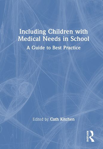 Cover image for Including Learners with Medical Needs in School