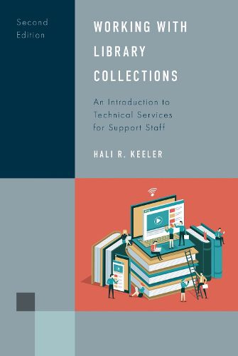Cover image for Working with Library Collections: An Introduction for Support Staff