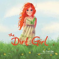 Cover image for The Dirt Girl