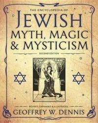 Cover image for The Encyclopedia of Jewish Myth, Magic and Mysticism