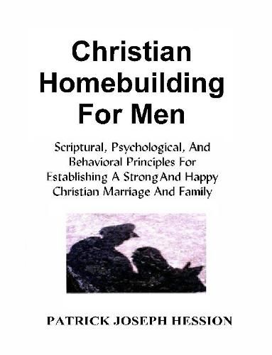 Cover image for CHRISTIAN HOMEBUILDING FOR MEN