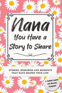 Cover image for Nana, You Have a Story to Share