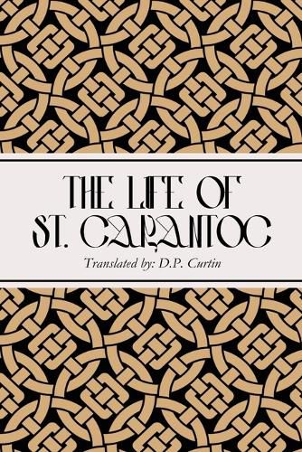 Cover image for The Life of St. Carantoc