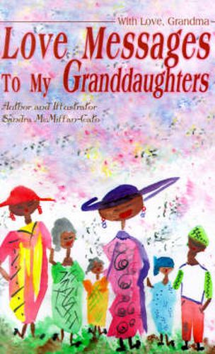 Cover image for Love Messages to My Granddaughters: With Love, Grandma