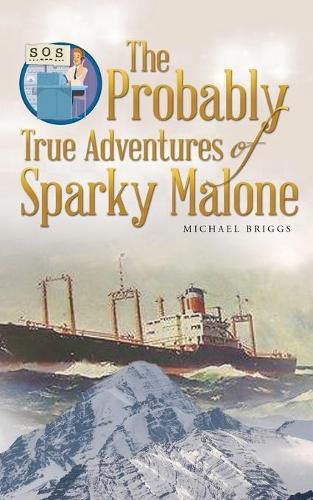 Cover image for The Probably True Adventures of Sparky Malone