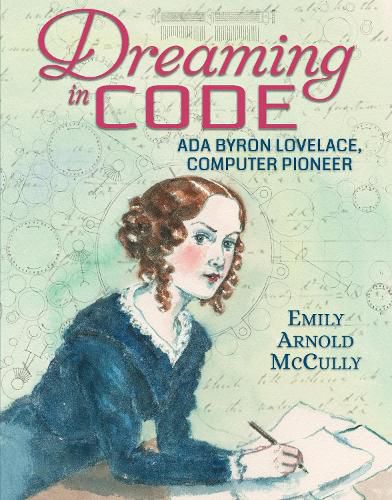 Cover image for Dreaming in Code: Ada Byron Lovelace, Computer Pioneer