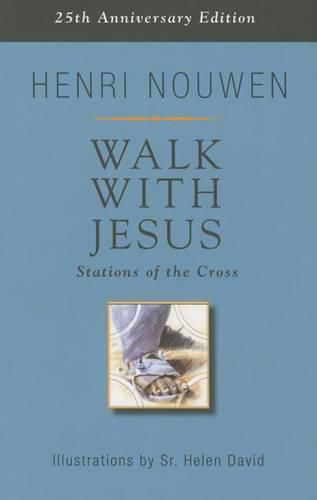 Walk with Jesus: Stations of the Cross