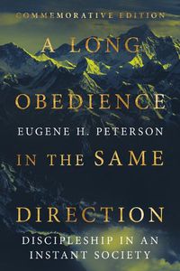 Cover image for A Long Obedience in the Same Direction