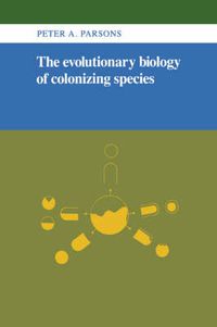 Cover image for The Evolutionary Biology of Colonizing Species