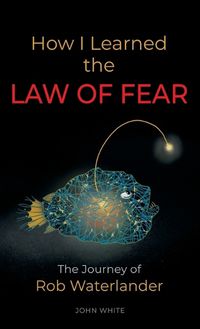 Cover image for How I Learned the LAW OF FEAR
