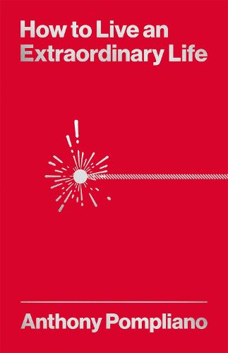 Cover image for How To Live An Extraordinary Life
