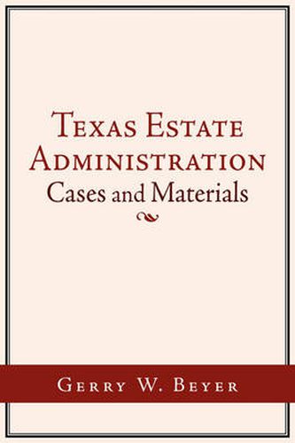 Cover image for Texas Estate Administration