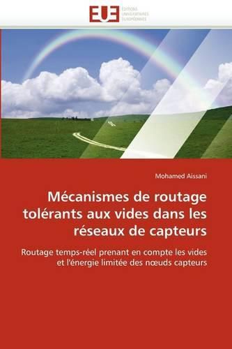 Cover image for M Canismes de Routage Tol Rants Aux Vides Dans Les R Seaux de Capteurs