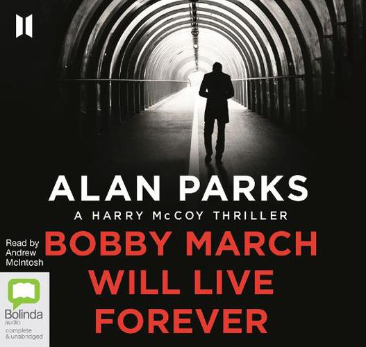 Cover image for Bobby March Will Live Forever