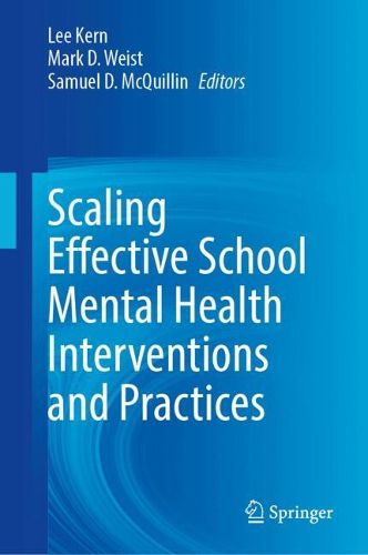Cover image for Scaling Effective School Mental Health Interventions and Practices