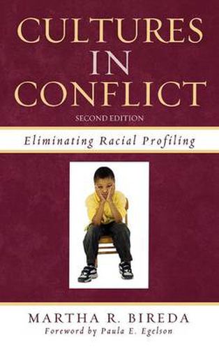 Cultures in Conflict: Eliminating Racial Profiling