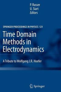 Cover image for Time Domain Methods in Electrodynamics: A Tribute to Wolfgang J. R. Hoefer