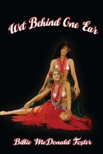 Cover image for Wet Behind One Ear