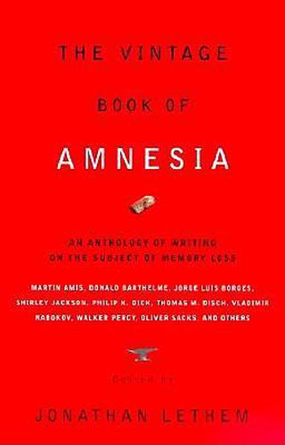 Vintage Book of Amnesia: An Anthology