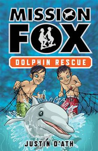 Cover image for Dolphin Rescue: Mission Fox Book 3