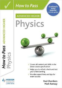 Cover image for How to Pass Advanced Higher Physics