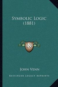 Cover image for Symbolic Logic (1881)