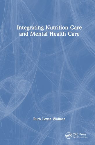 Integrating Nutrition Into Mental Health Care