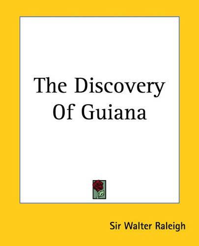 Cover image for The Discovery Of Guiana