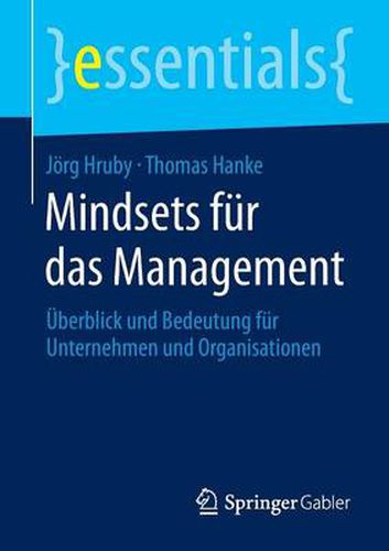 Cover image for Mindsets fur das Management: UEberblick und Bedeutung fur Unternehmen und Organisationen