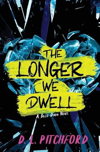 The Longer We Dwell: A College Coming-of-Age Story