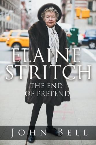 Cover image for Elaine Stritch: The End of Pretend